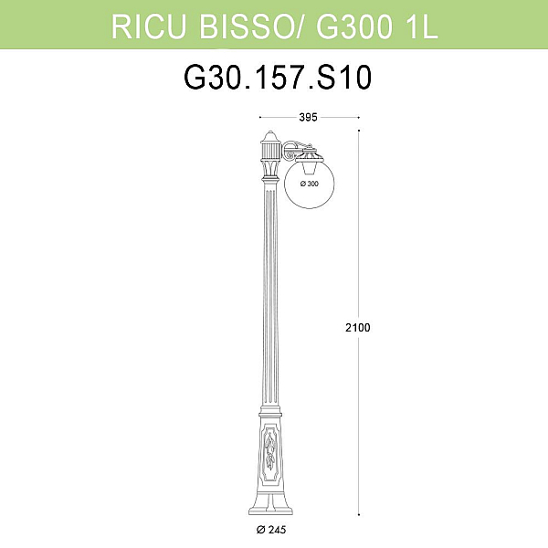 Уличный фонарь Fumagalli Ricu Bisso/G300 1L G30.157.S10.BYE27