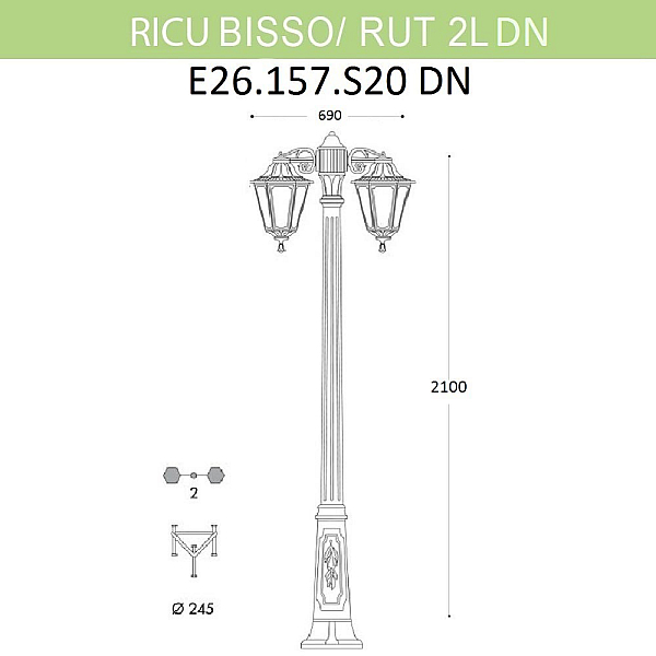 Уличный фонарь Fumagalli Ricu Bisso/Rut 2L Dn E26.157.S20.BYF1RDN
