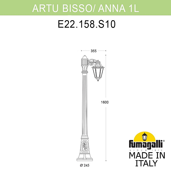 Садово-парковый светильник Fumagalli ARTU BISSO/ANNA 1L E22.158.S10.AXE27
